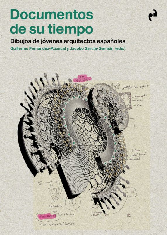 documentos de su tiempo - Guillermo Fernandez-Abascal (ed. ) / Jacobo Garcia-German (ed. )