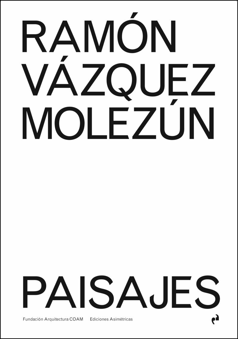 RAMON VAZQUEZ MOLEZUN - PAISAJES