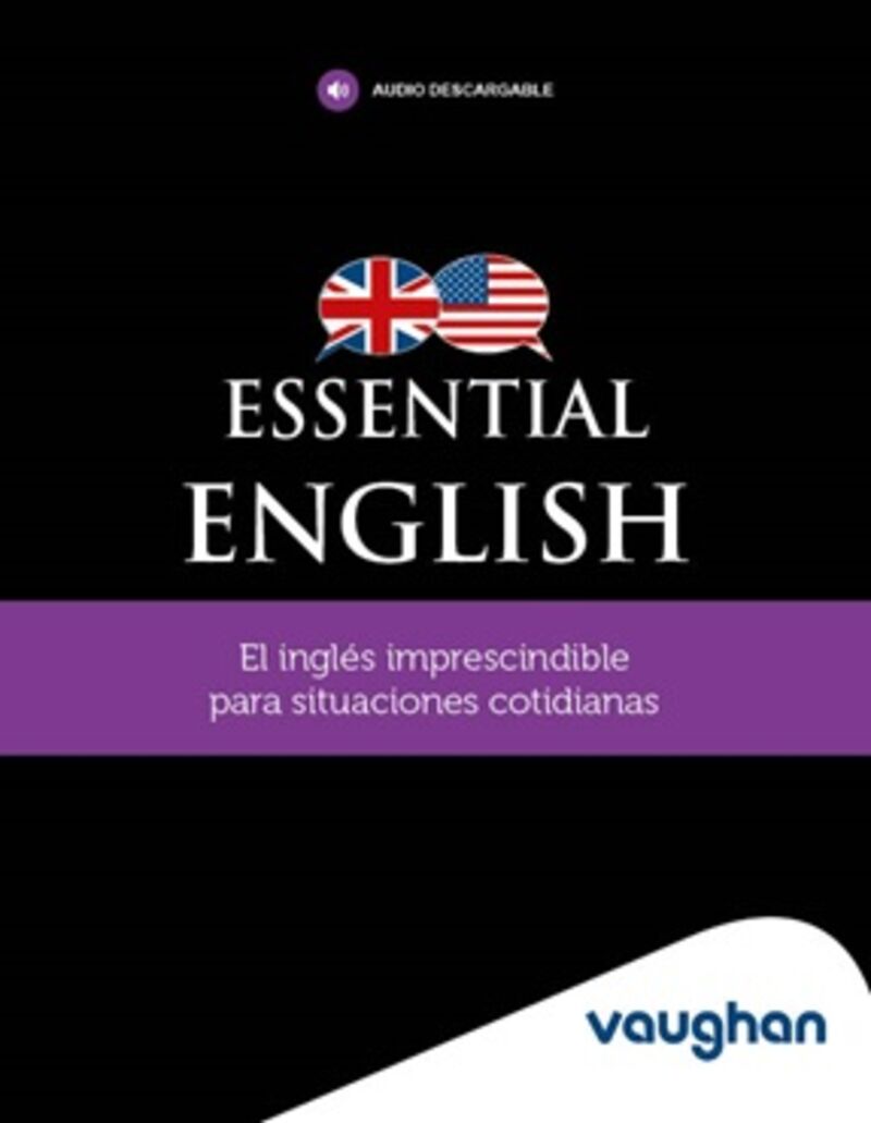 essential english - el ingles imprescindible para situaciones cotidianas - Aa. Vv.