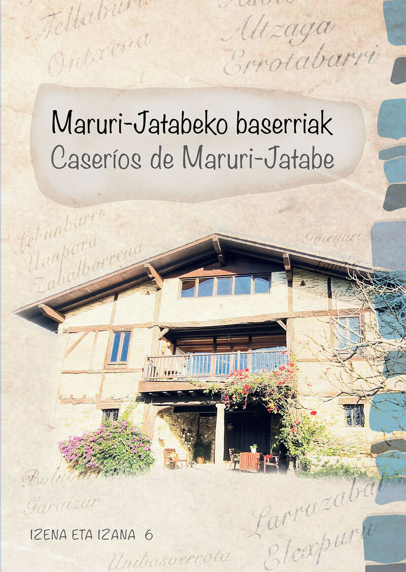 MARURI-JATABEKO BASERRIAK = CASERIOS DE MARURI-JATABE