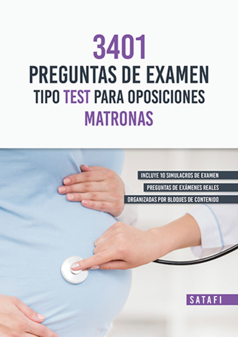 MATRONAS - 3401 PREGUNTAS DE EXAMEN TIPO TEST PARA OPOSICIONES