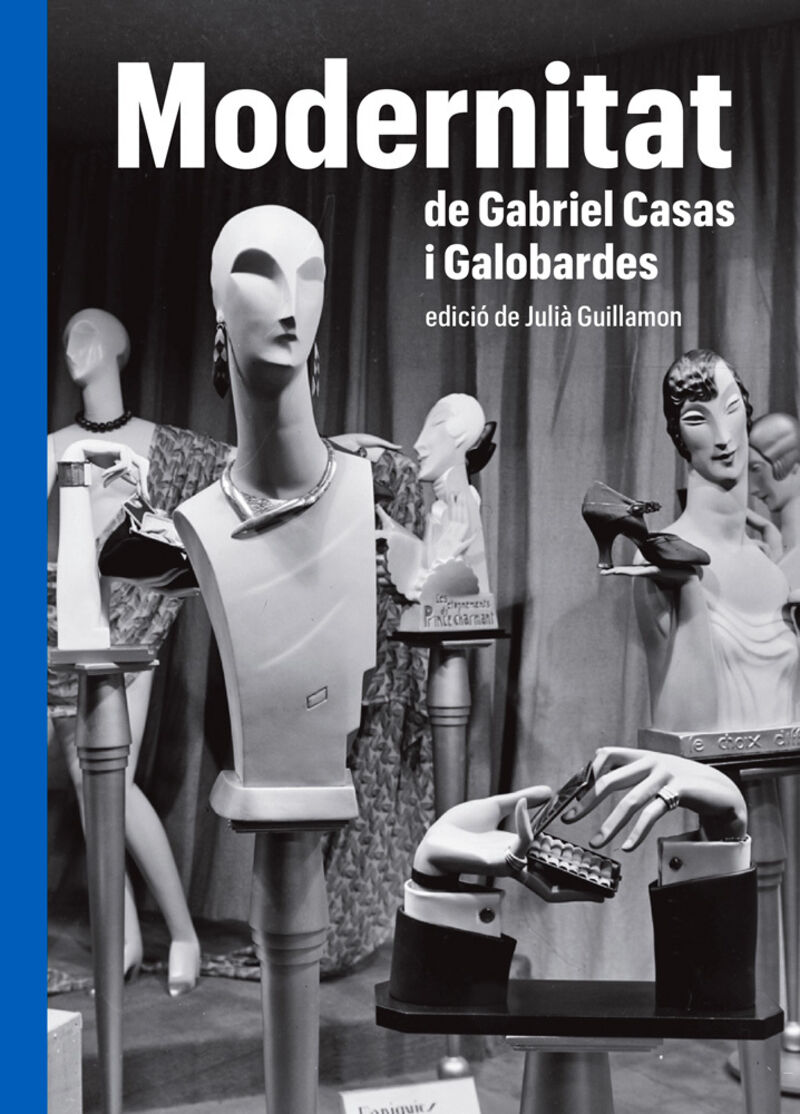 MODERNITAT DE GABRIEL CASAS I GALOBARDES