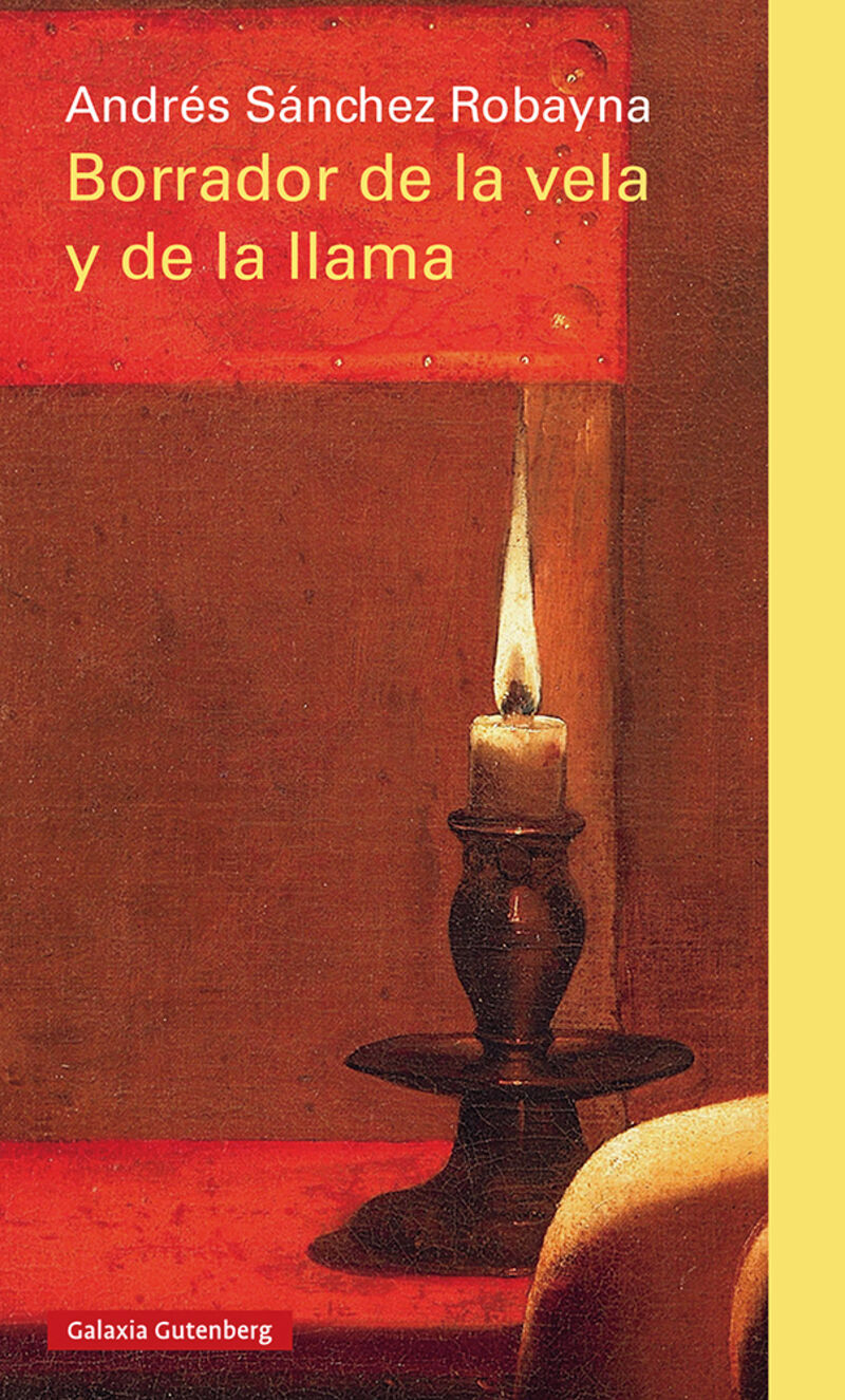 borrador de la vela y de la llama - Andres Sanchez Robayna