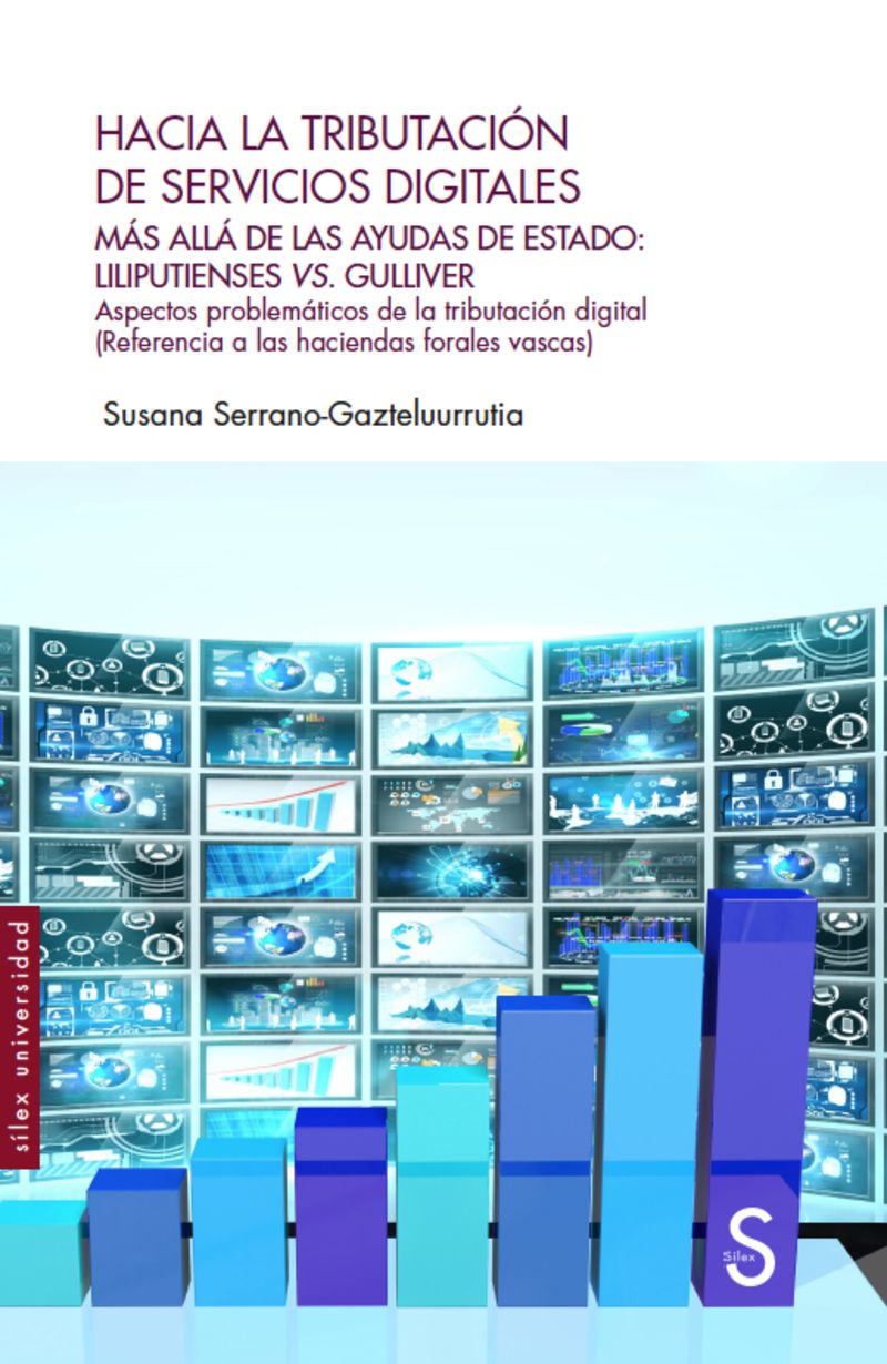 hacia la tributacion de servicios digitales - mas alla de las ayudas de estado: liliputienses vs. gulliver - Susana Serrano-Gazteluurrutia