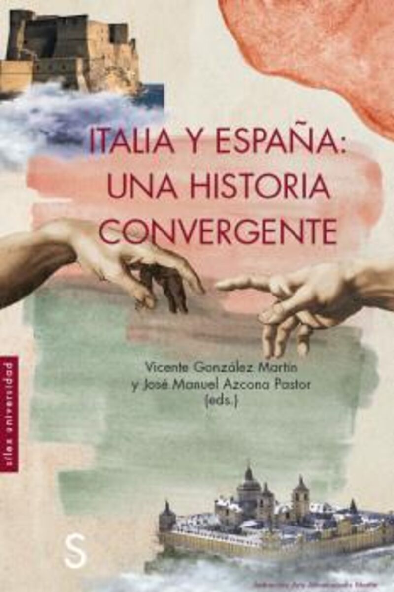 ITALIA Y ESPAÑA - UNA HISTORIA CONVERGENTE