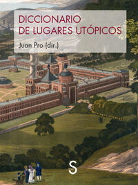 diccionario de lugares utopicos - Juan Pro