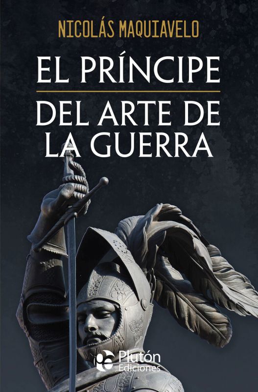 EL PRINCIPE / DEL ARTE DE LA GUERRA