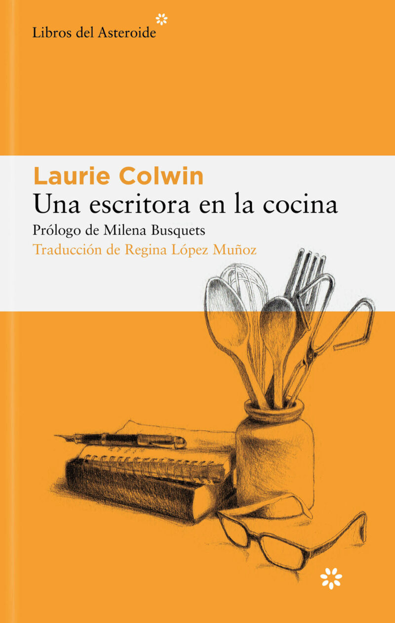 una escritora en la cocina - Laurie Colwin