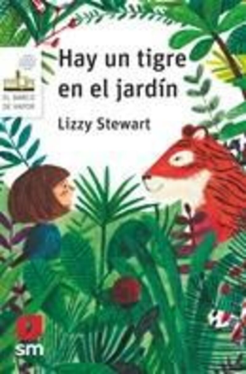 hay un tigre en el jardin - Lizzy Stewart