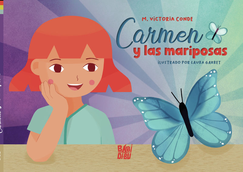 carmen y las mariposas - M. Victoria Conde / Laura Garret (il. )
