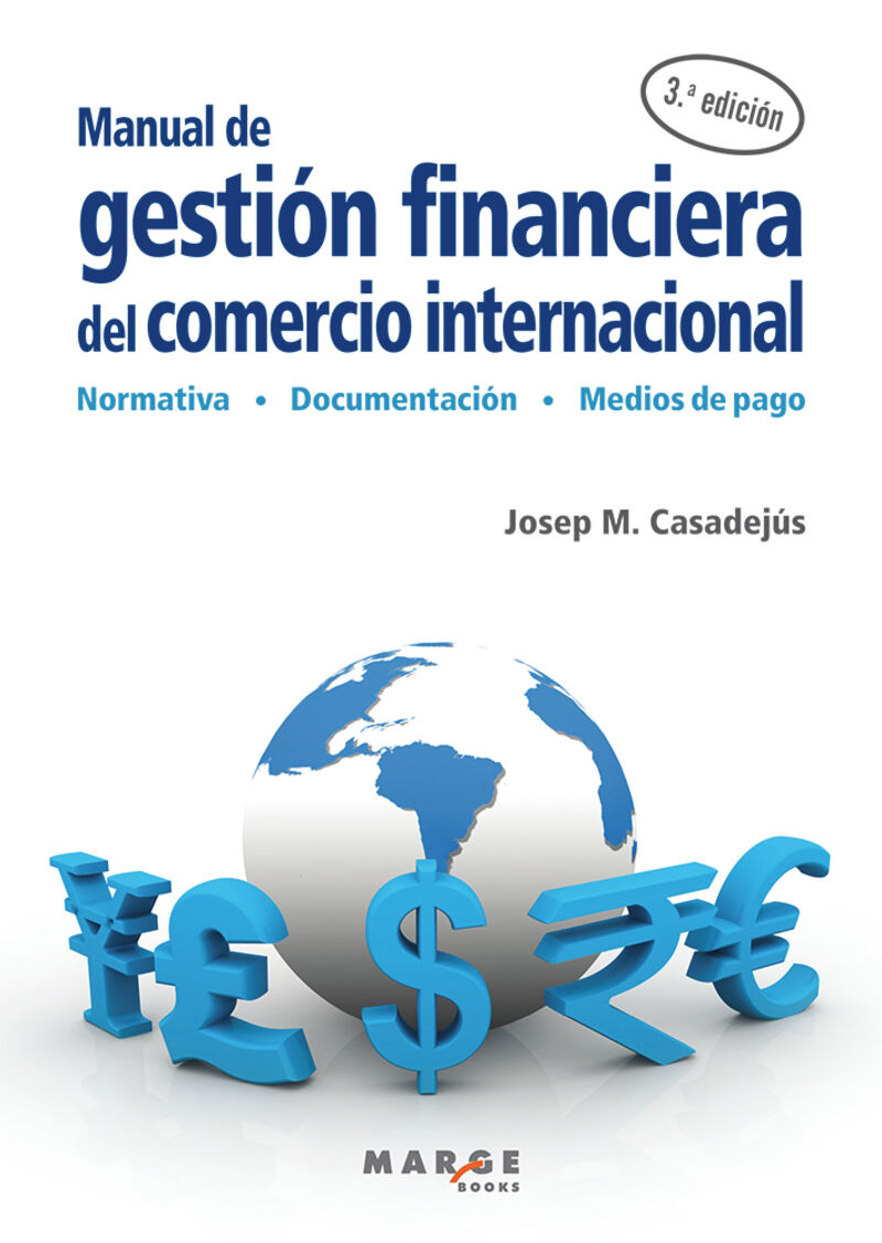 (3 ed) manual de gestion financiera del comercio internacional - Josep M. Casadejus