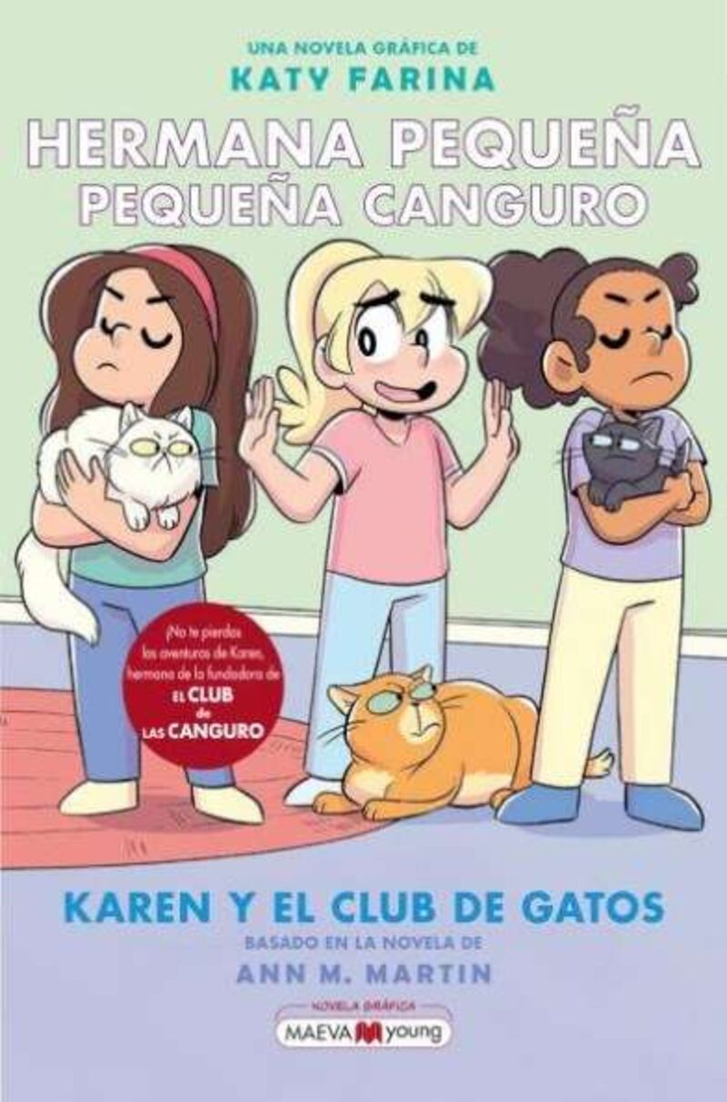 hermana pequeña, pequeña canguro 4 - karen y el club de los gatos, novela grafica - Katy Farina