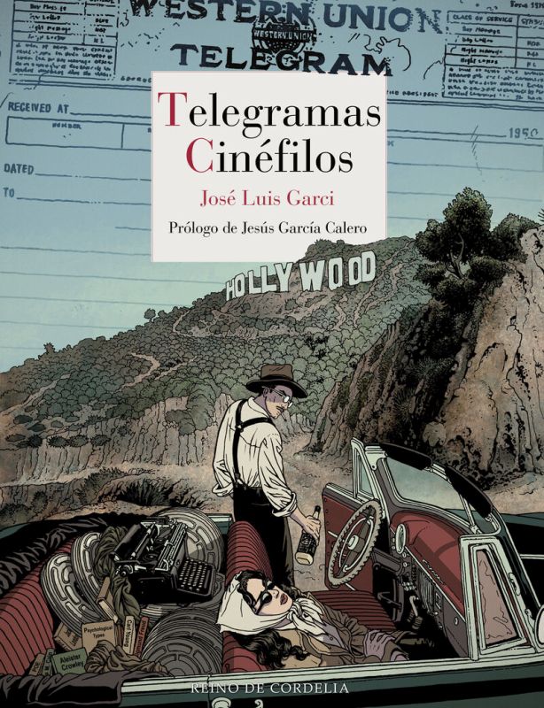 telegramas cinefilos - Jose Luis Garci / Jesus Garcia Calero