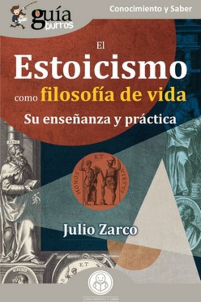 el estoicismo como filosofia de vida - su enseñanza y practica - Julio Zarco
