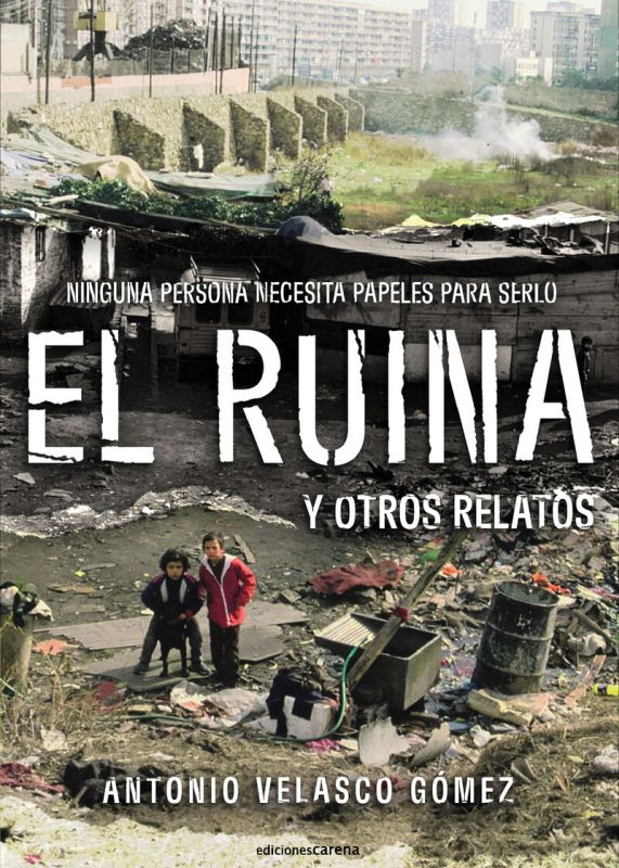 el ruina y otros relatos - Antonio Velasco Gomez