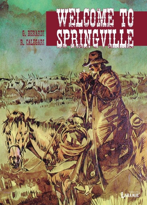 welcome to springville - Giancarlo Berardi / Renzo Calegari