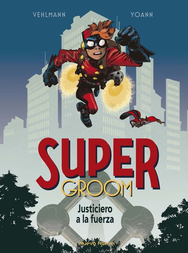 supergroom - justiciero a la fuerza - Yoann / Fabien Vehlmann