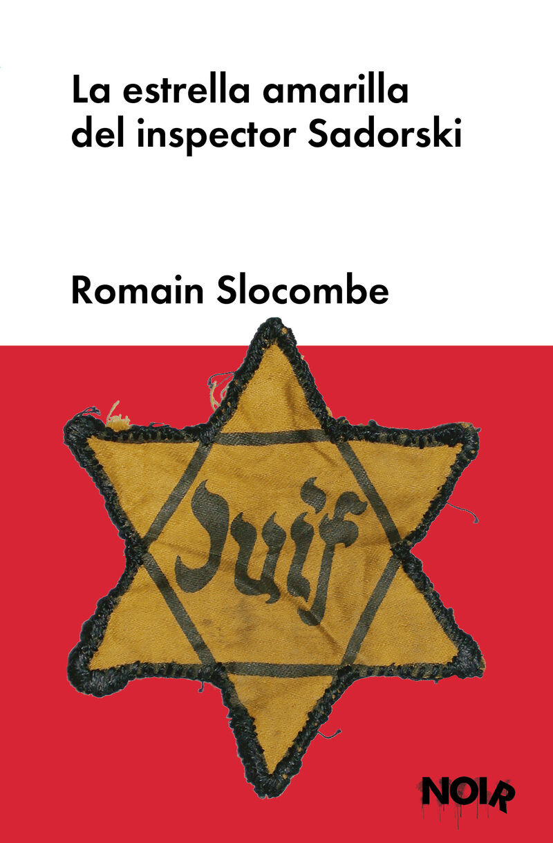 la estrella amarilla del inspector sadorski - Romain Slocombe