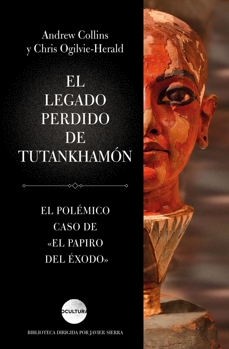 EL LEGADO PERDIDO DE TUTANKHAMON - EL POLEMICO CASO DE "EL PAPIRO DEL EXODO"