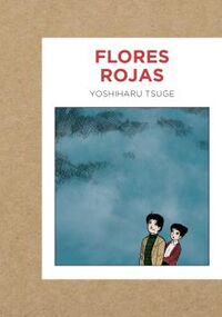flores rojas - Yoshiharu Tsuge