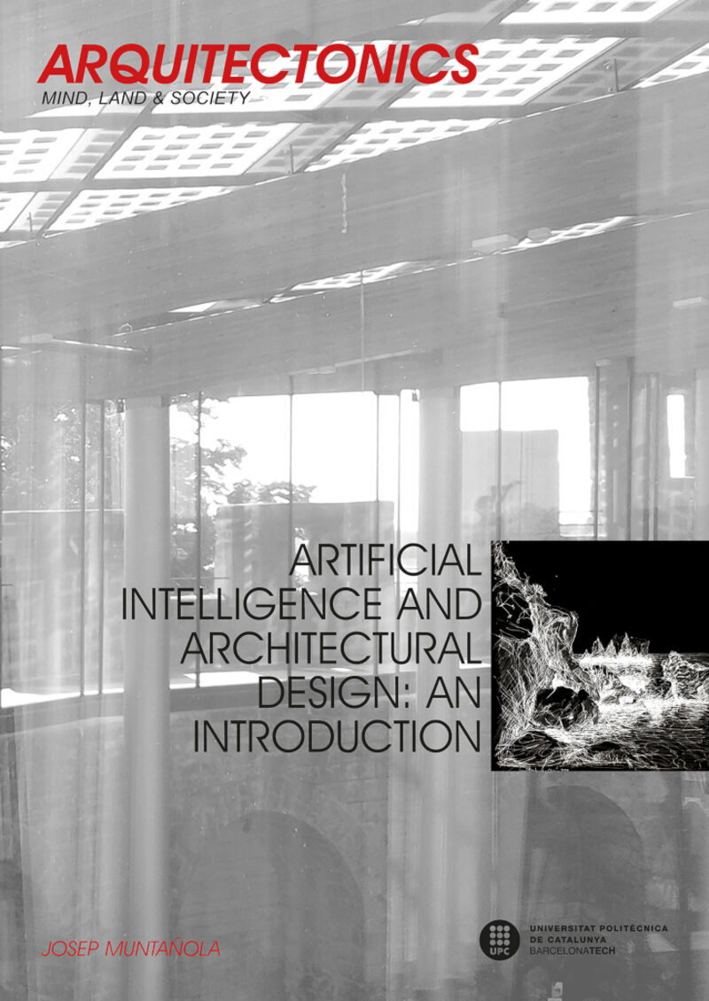 ARTIFICIAL INTELLIGENCE AND ARCHITECTURAL DESIGN - AN INTRODUCTION