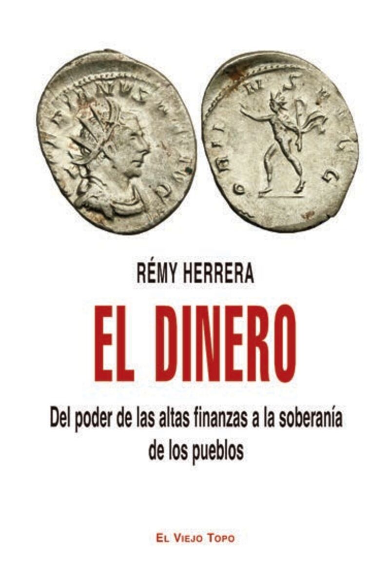 el dinero - del poder de las altas finanzas a la soberania de los pueblos - Remy Herrera