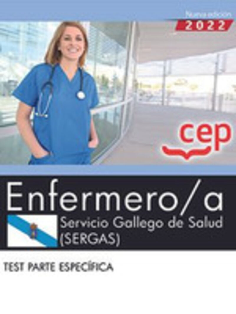 TEST P. E. - ENFERMERO / A - (SERGAS) - SERVICIO GALLEGO DE SALUD - PARTE ESPECIFICA