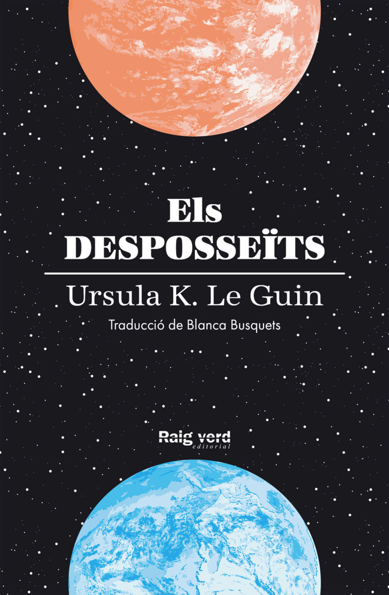 els desposseits (rustega amb sobrecoberta) - Ursula K. Le Guin