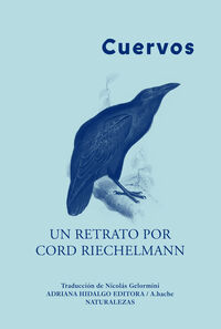 cuervos - Cord Riechelmann