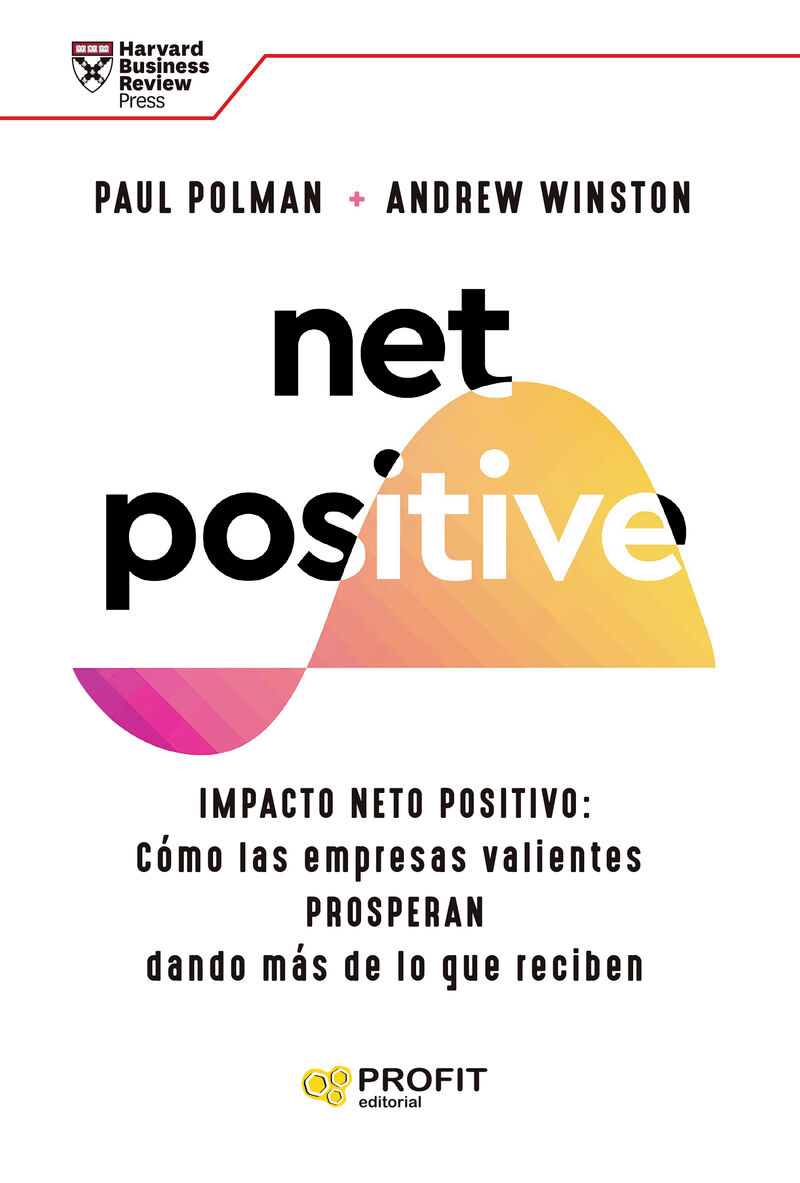 net positive - Paul Polman / Andrew S. Winston