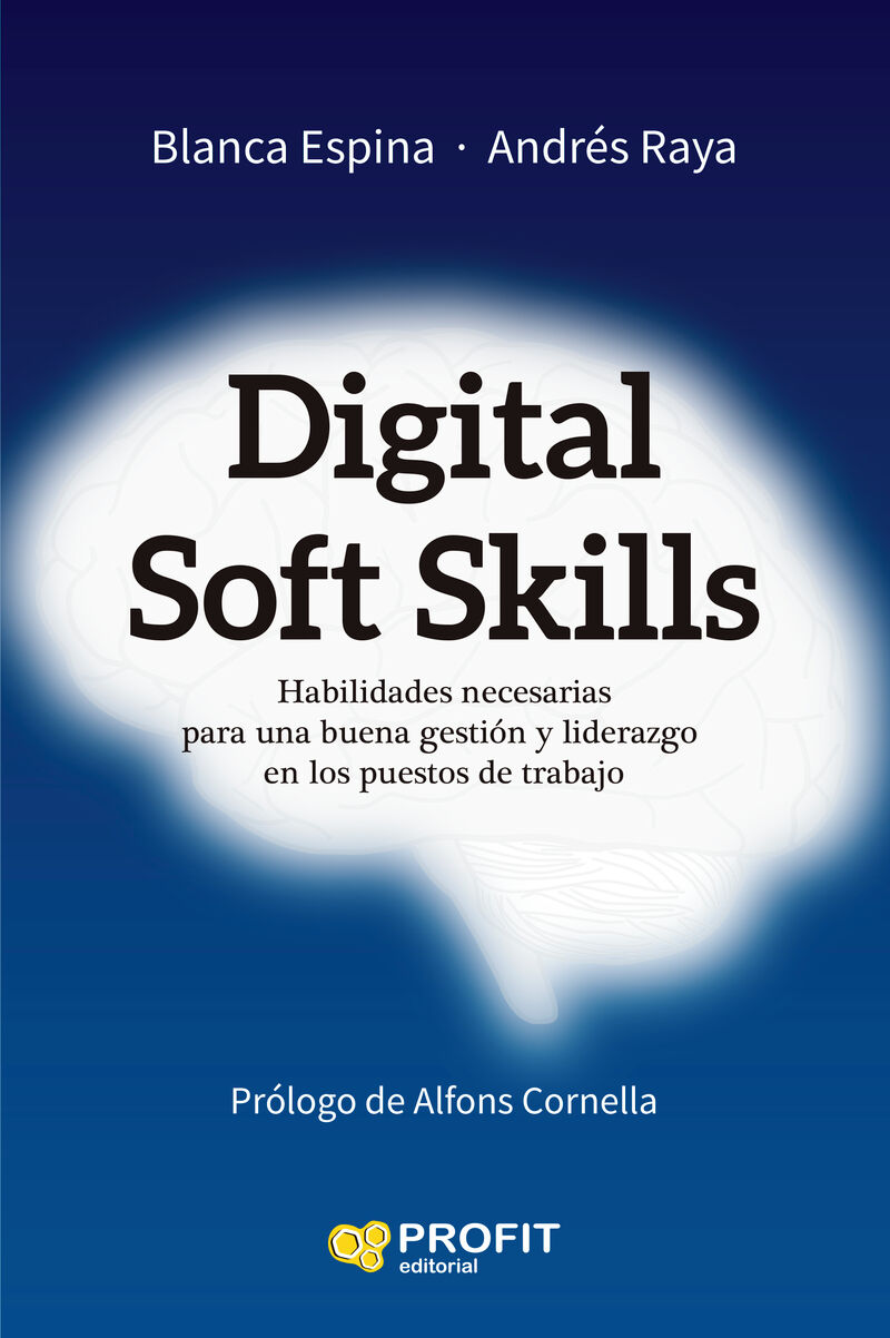 digital soft skills - habilidades necesarias para una buena gestion y liderazgo en los puestos de trabajo