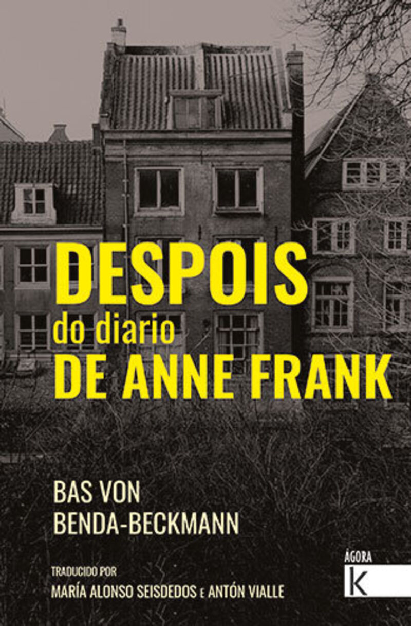 despois do diario de anne frank (gal) - Bas Von Benda-Beckmann