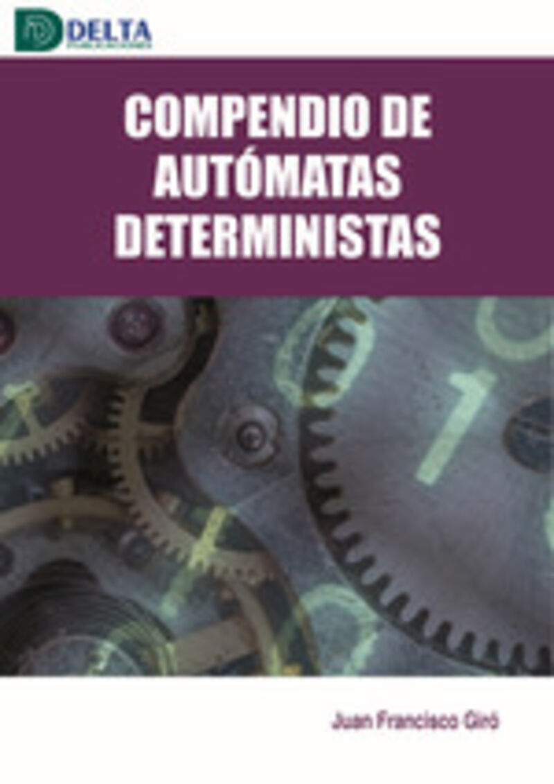 compendio de automatas deterministas - Juan Francisco Giro