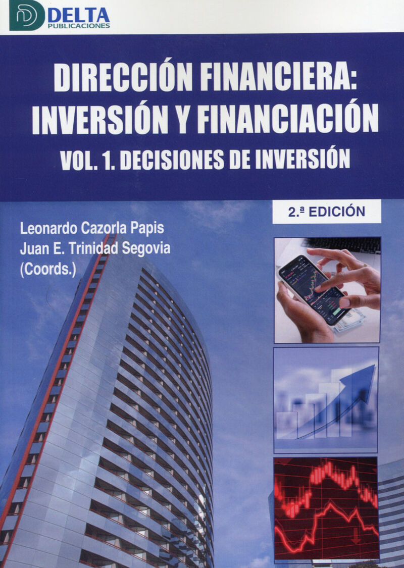 DIRECCION FINANCIERA INVERSION Y FINANCIACION 1 - DECISIONES DE INVERSION