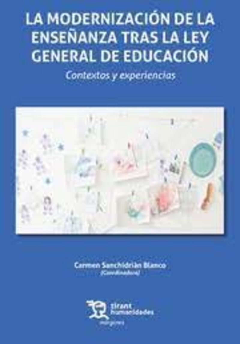 LA MODERNIZACION DE LA ENSEÑANZA TRAS LA LEY GENERAL DE EDUCACION