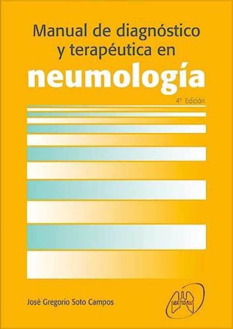 (4 ED) MANUAL DE DIAGNOSTICO Y TERAPEUTICA EN NEUMOLOGIA