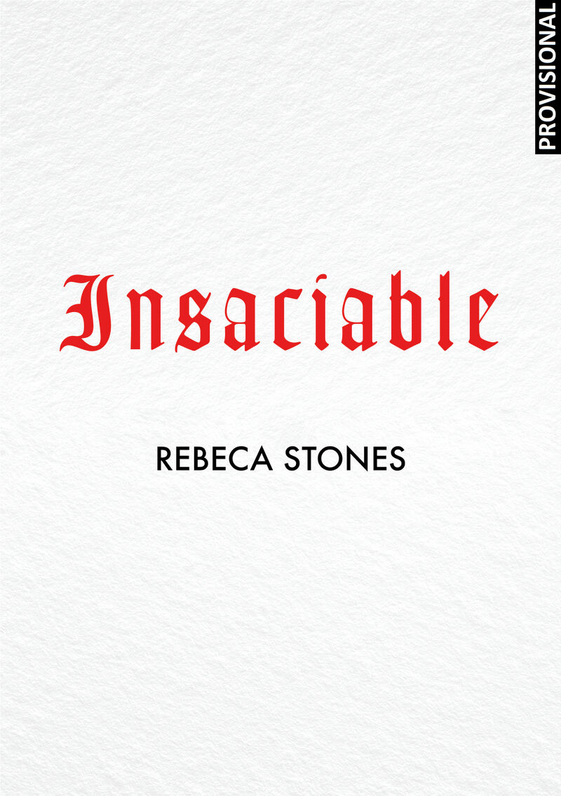 insaciable - Rebeca Stones