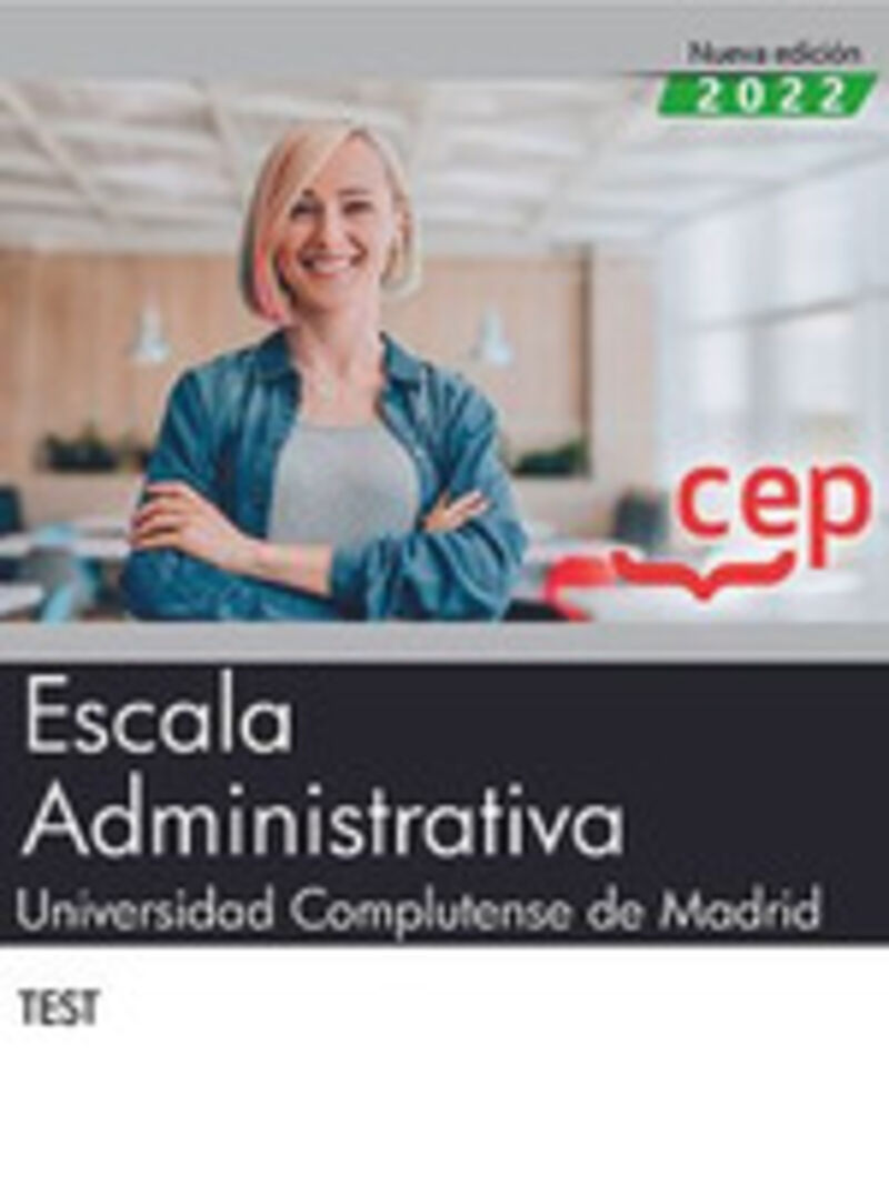 TEST - ESCALA ADMINISTRATIVA - UNIVERSIDAD COMPLUTENSE DE MADRID