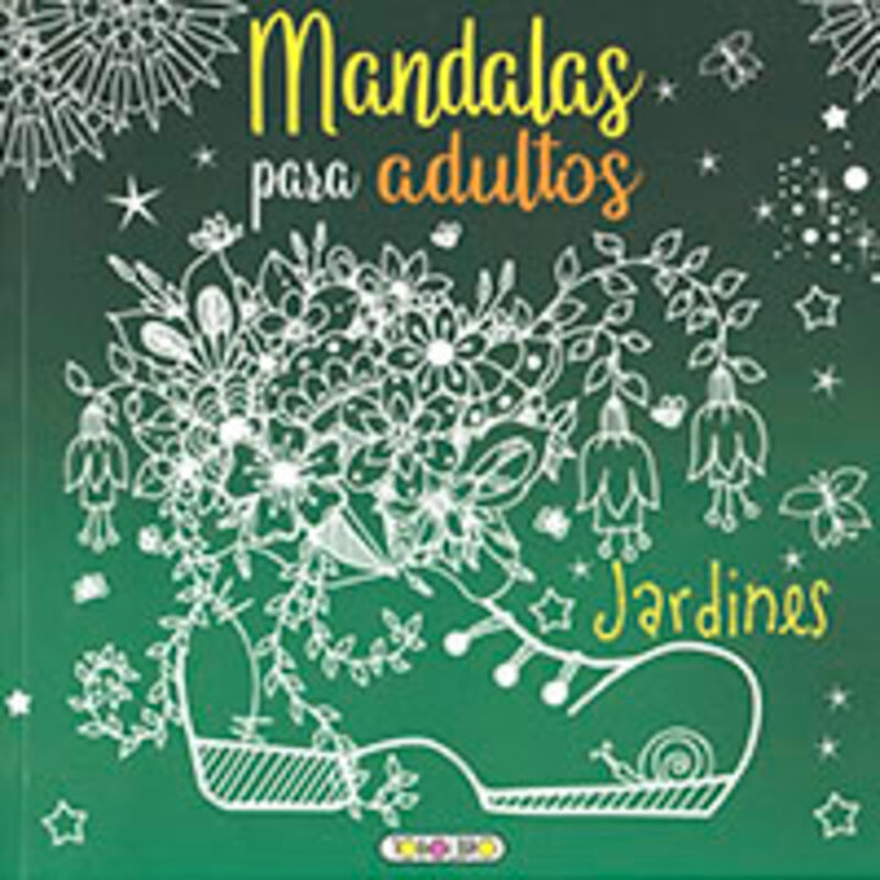 JARDINES - MANDALAS PARA ADULTOS