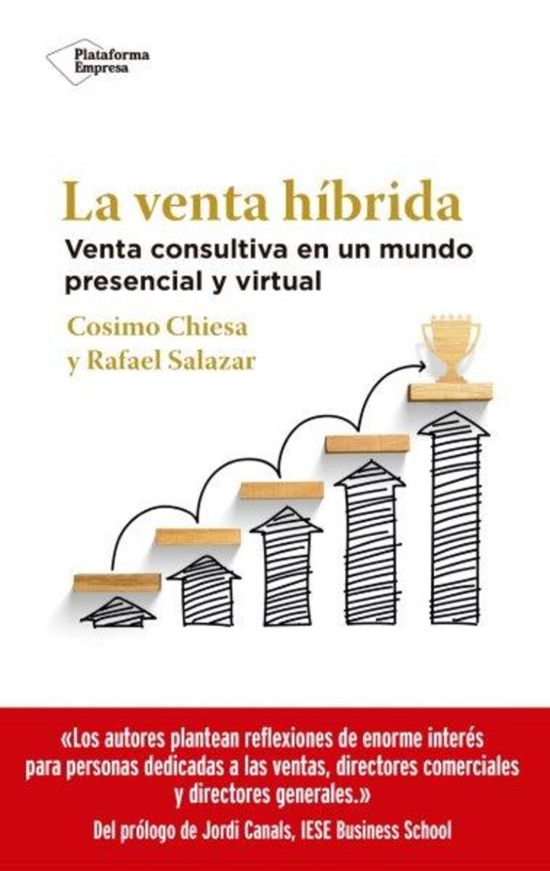 la venta hibrida - venta consultiva en un mundo presencial y virtual - Cosimo Chiesa / Rafael Salazar