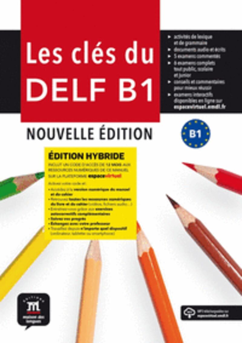 les cles du delf b1 (ed hybride) - Ana Gainza / [ET AL. ]