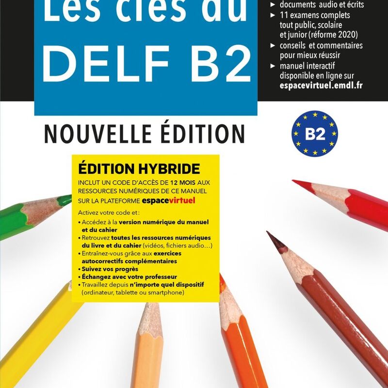 les cles du nouveau delf b2 (ed hybride) - Marie Bretonnier / [ET AL. ]
