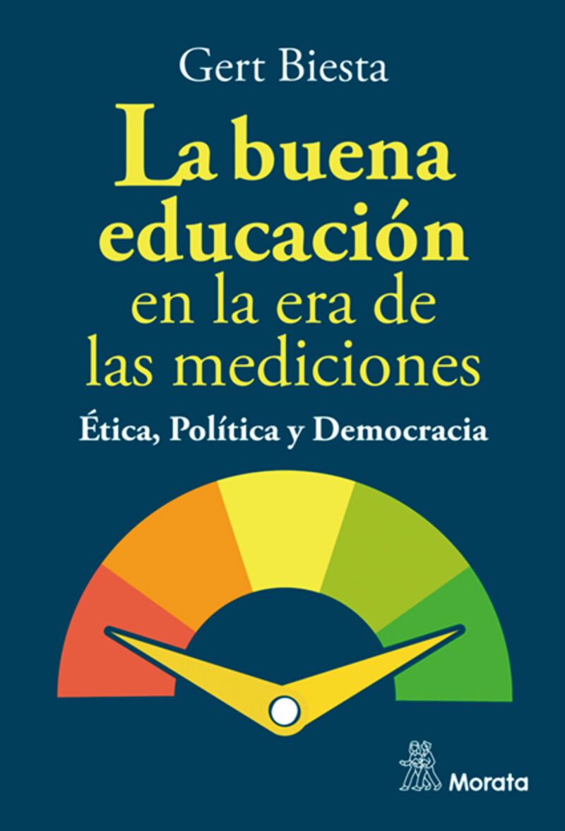 LA BUENA EDUCACION - ETICA, POLITICA Y DEMOCRACIA
