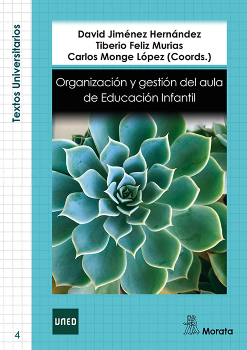 organizacion y gestion del aula de educacion infantil - David Jimenez Hernandez / Tiberio Feliz Murias / Carlos Monge Lopez