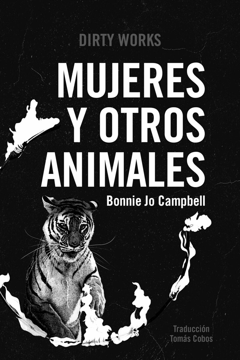 mujeres y otros animales - Bonnie Jo Campbell