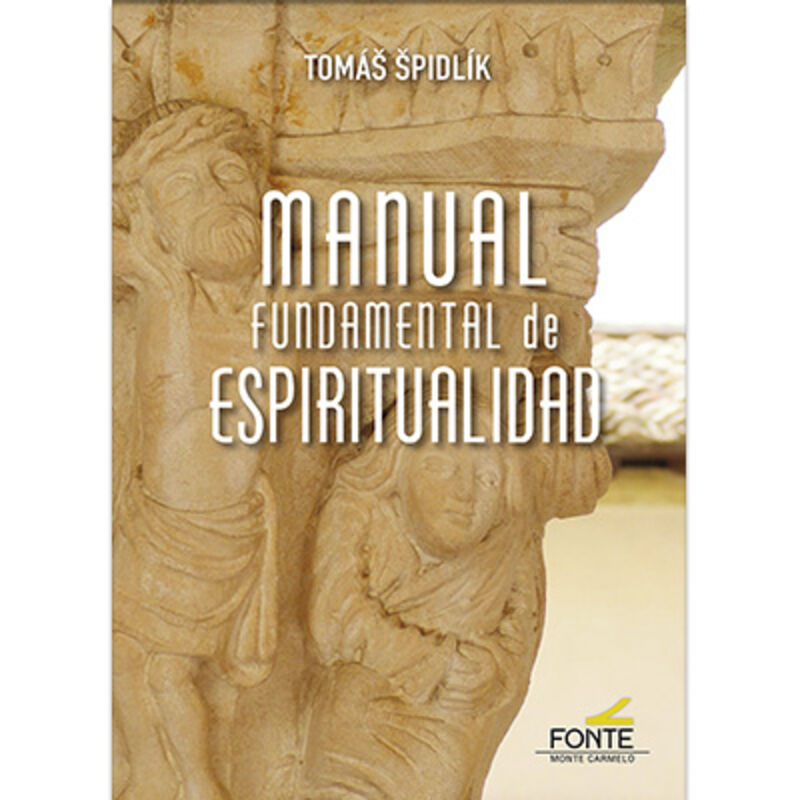 manual fundamental de espiritualidad - Tomas Spidlik
