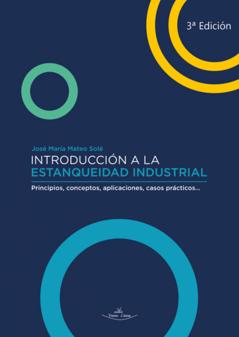 (3 ed) introduccion a la estanqueidad industrial - Jose Maria Mateo Sole