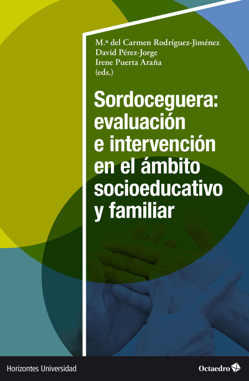 SORDOCEGUERA: EVALUACION E INTERVENCION EN EL AMBITO SOCIOEDUCATIVO Y FAMILIAR