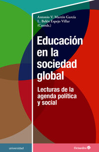 EDUCACION EN LA SOCIEDAD GLOBAL - LECTURAS DE LA AGENDA POLITICA Y SOCIAL