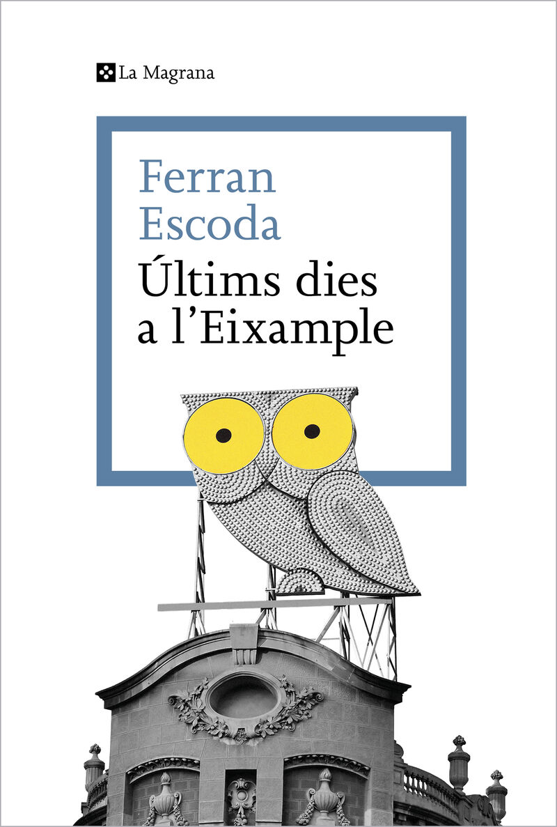ultims dies a l'eixample - Ferran Escoda